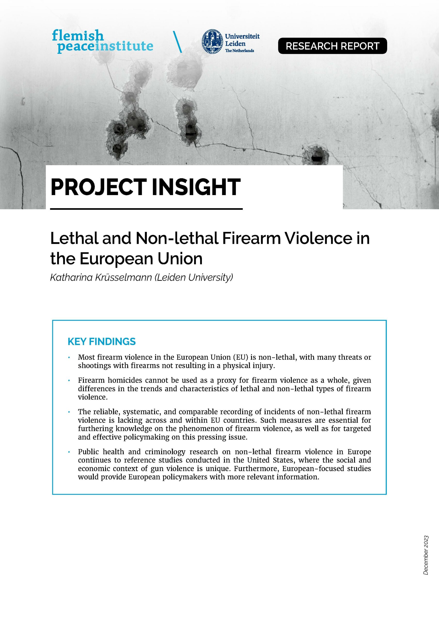 Cover Lethal and Non-lethal Firearm Violence in the European Union